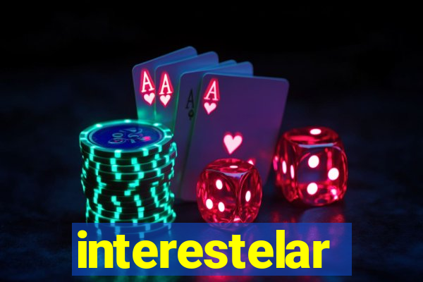 interestelar completo dublado hd